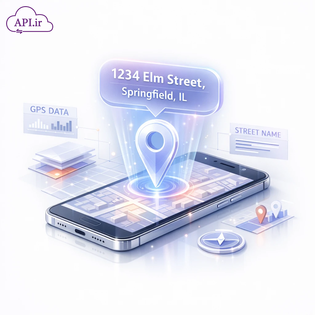 وب سرویس و API تبدیل لوکیشن به آدرس (Reverse Geocoding)
